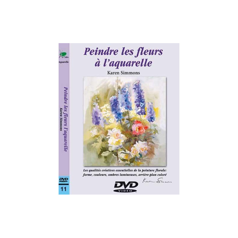 Peindre les fleurs à l'aquarelle, Karen Simmons - DVD 