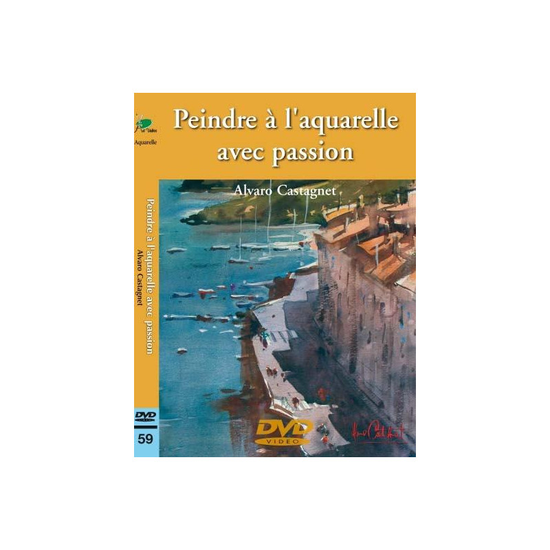Peindre à l'aquarelle avec passion, Alvaro Castagnet - DVD 