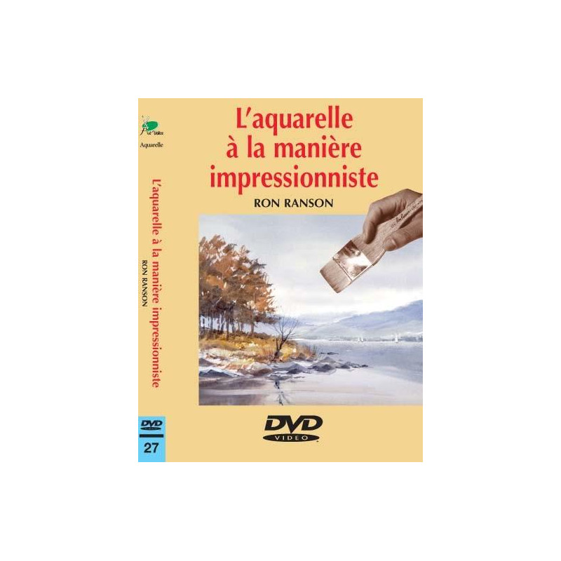 L'aquarelle à la manière impressionniste, Ron Ranson - DVD 