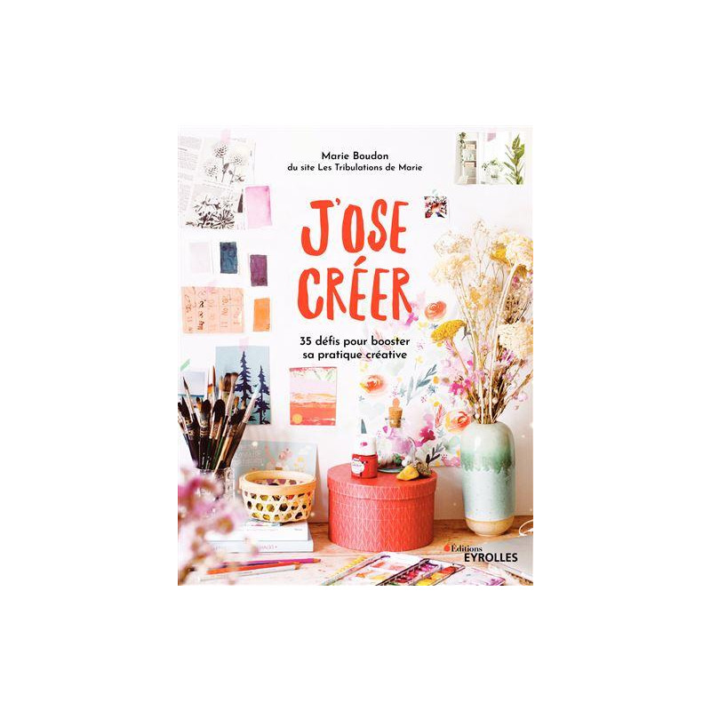 J'ose créer, Marie Boudon