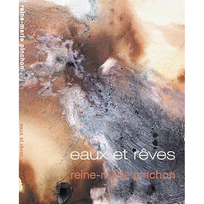 Eaux et rêves, Reine-Marie Pinchon