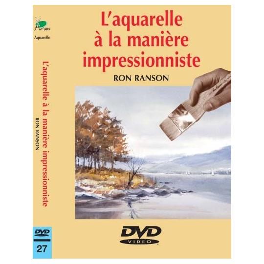 L'aquarelle à la manière impressionniste, Ron Ranson - DVD