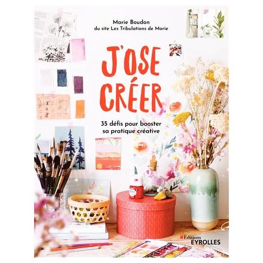 J'ose créer, Marie Boudon @lestribulationsdemarie