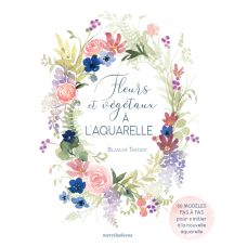 Fleurs et Végéteaux à l'aquarelle, Blanche Tristant @leaubleue