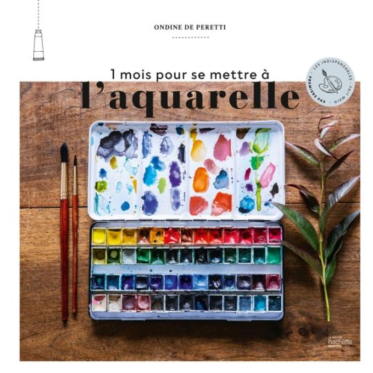 1 mois pour se mettre à l'aquarelle, Ondine de Peretti
